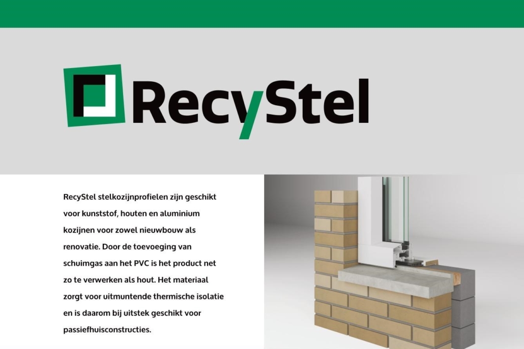 RecyStel Stelkozijn profielen - voordelen van kunststof stelkozijnprofielen